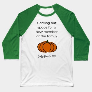 Pumpkin Baby Announcement (Black Year) Baseball T-Shirt